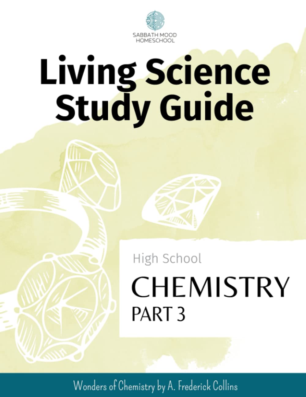 SMH High School Chemistry, Part 3 the book Wonders of