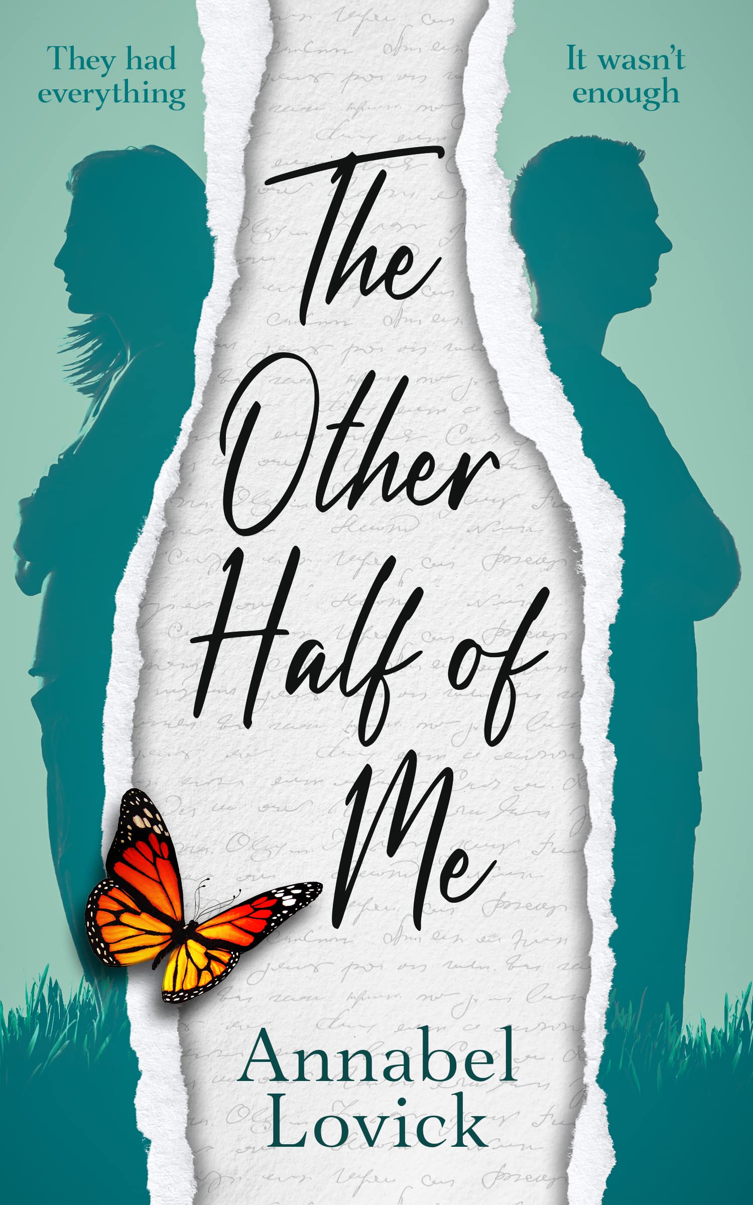 The Other Half of Me: A marriage, a betrayal, a family torn apart; A thought provoking journey of heartbreak and survival