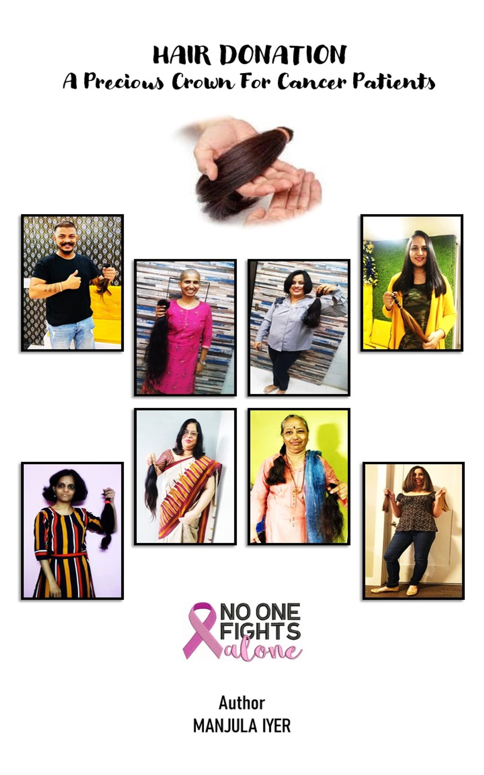 Hair Donation A Precious Crown for Cancer Patients by Manjula Iyer