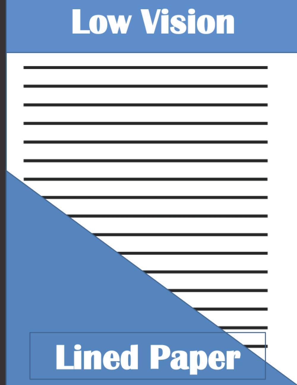 Low Vision Lined Paper Journal With Bold, Wideruled Lines for the