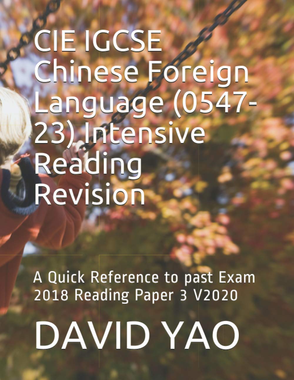 CIE IGCSE Chinese Foreign Language (054723) Intensive Reading Revision