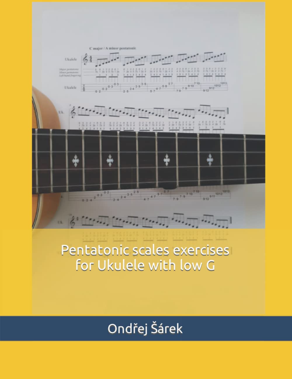 Pentatonic scales exercises for Ukulele with low G by Ondrej Sarek