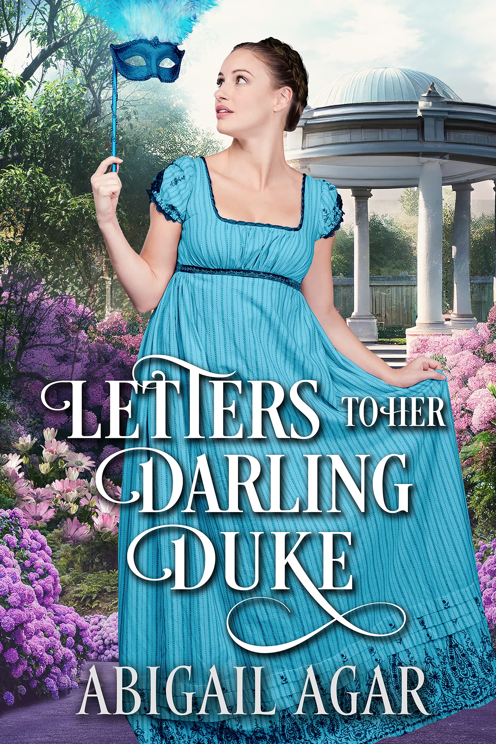 Letters to her Darling Duke