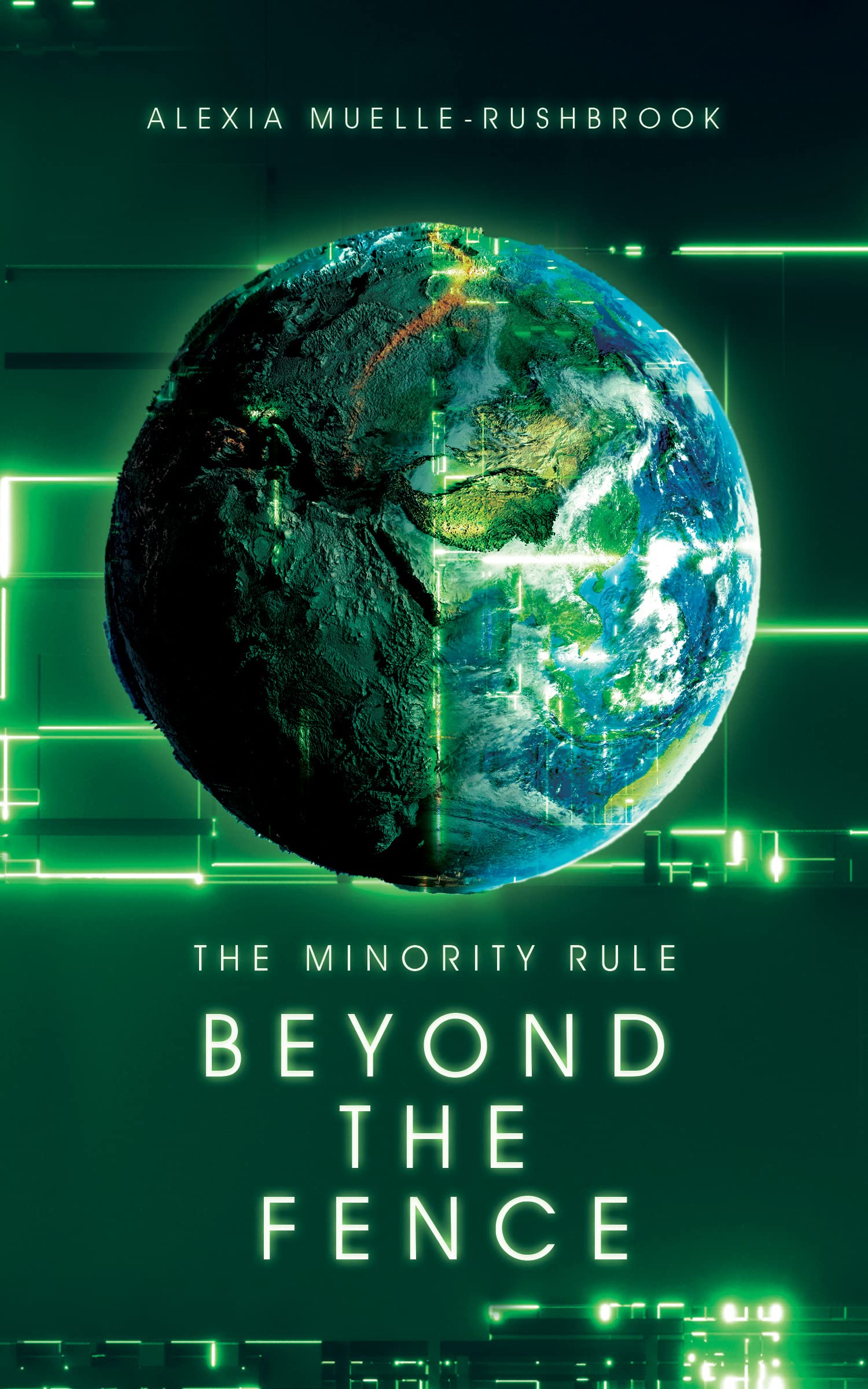 Beyond the Fence (The Minority Rule Trilogy Book 2)