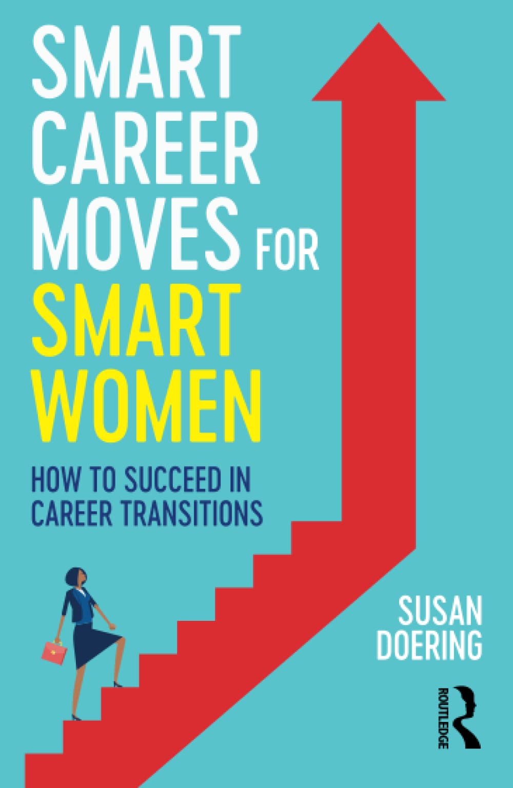 Smart Career Moves for Smart Women