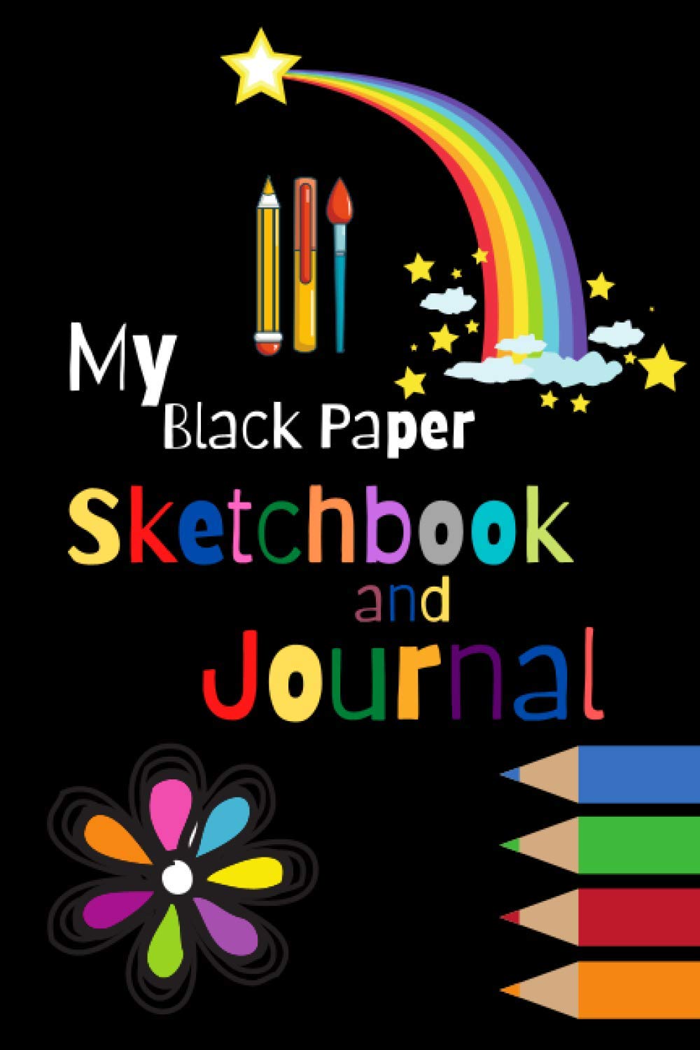 My Black Paper Sketchbook and Journal 130 Black Pages for Gel Pens