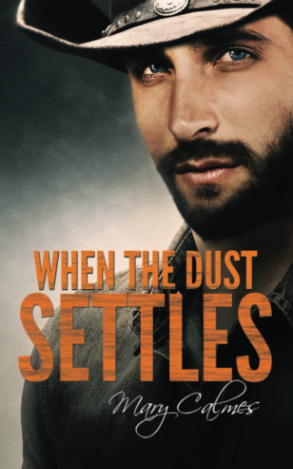 When The Dust Settles (Red Diamond Ranch) by Mary Calmes