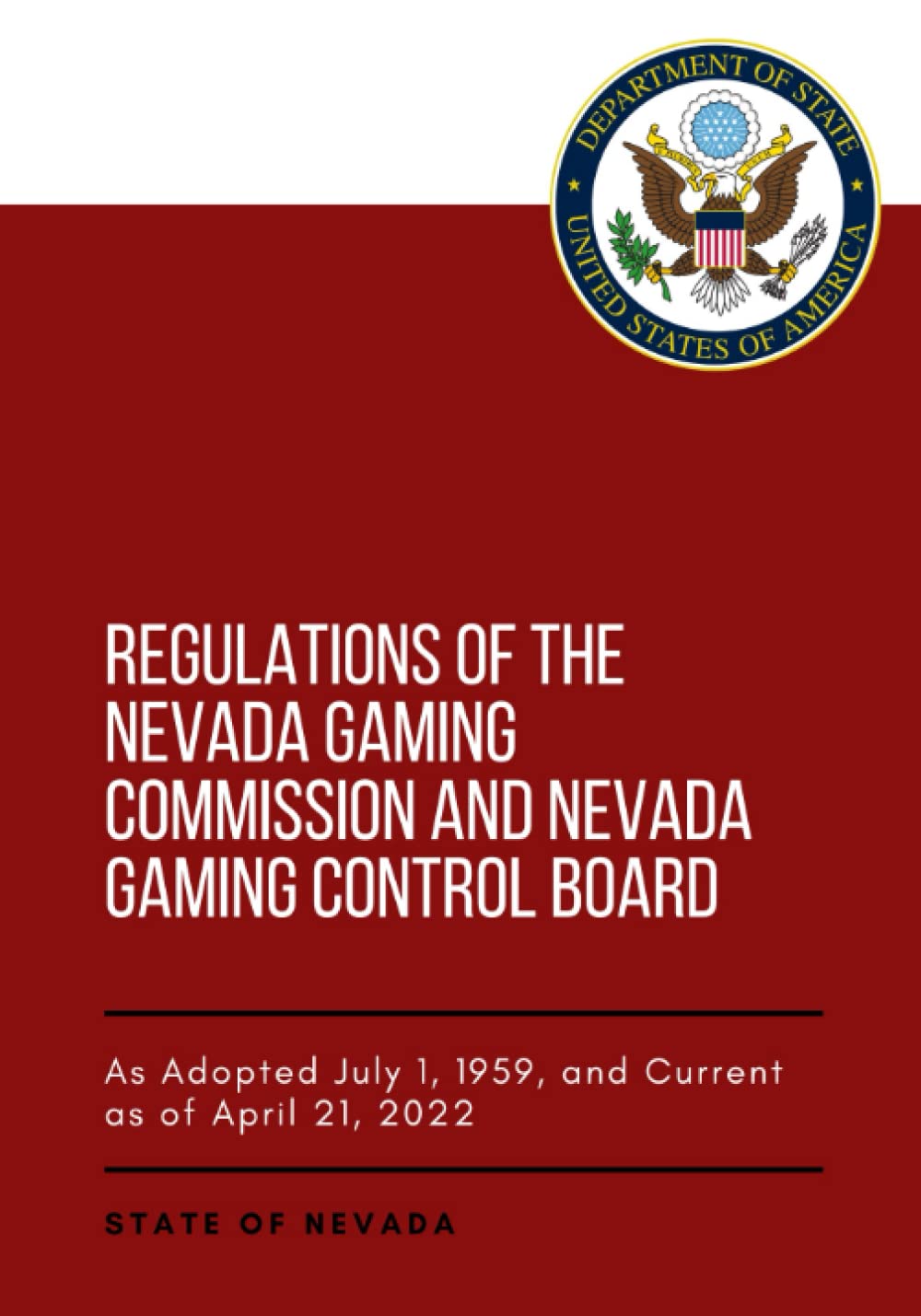 Regulations of the Nevada Gaming Commission and Nevada Gaming Control