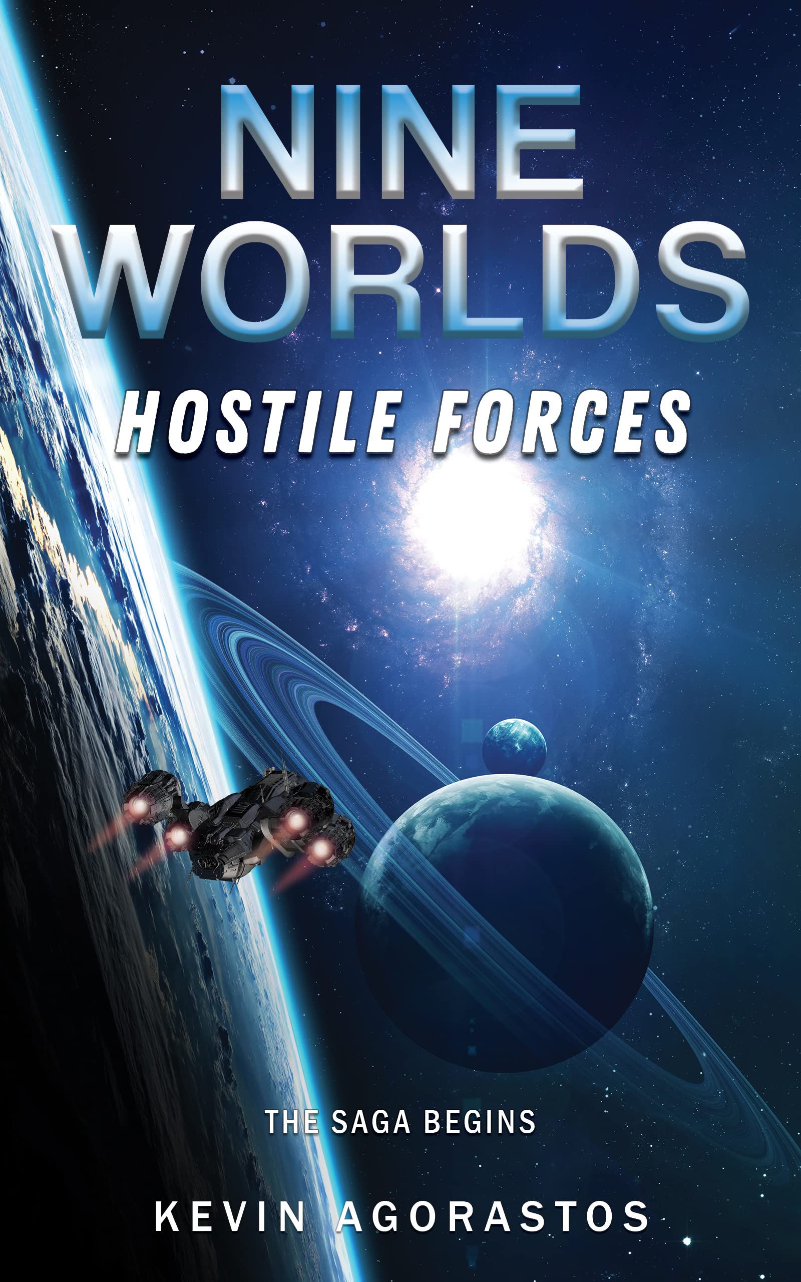 Nine Worlds Hostile Forces by Kevin Agorastos Goodreads
