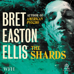 The Shards by Bret Easton Ellis | Goodreads