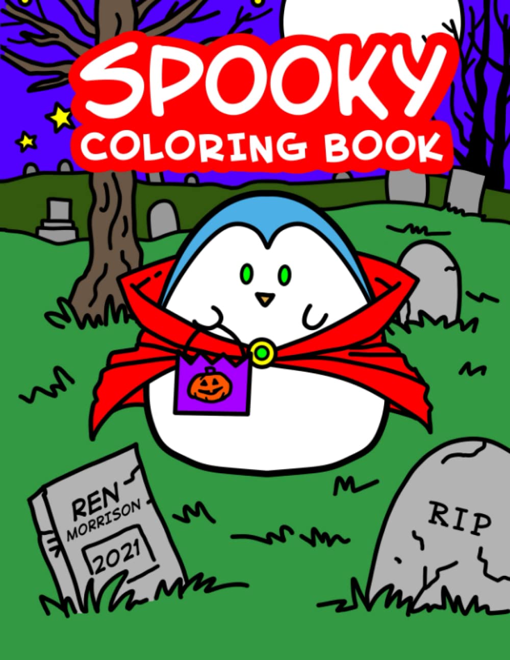 Spooky Coloring Book by Ren Morrison | Goodreads
