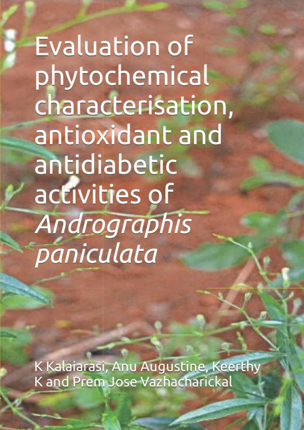 Evaluation of phytochemical characterisation, antioxidant and