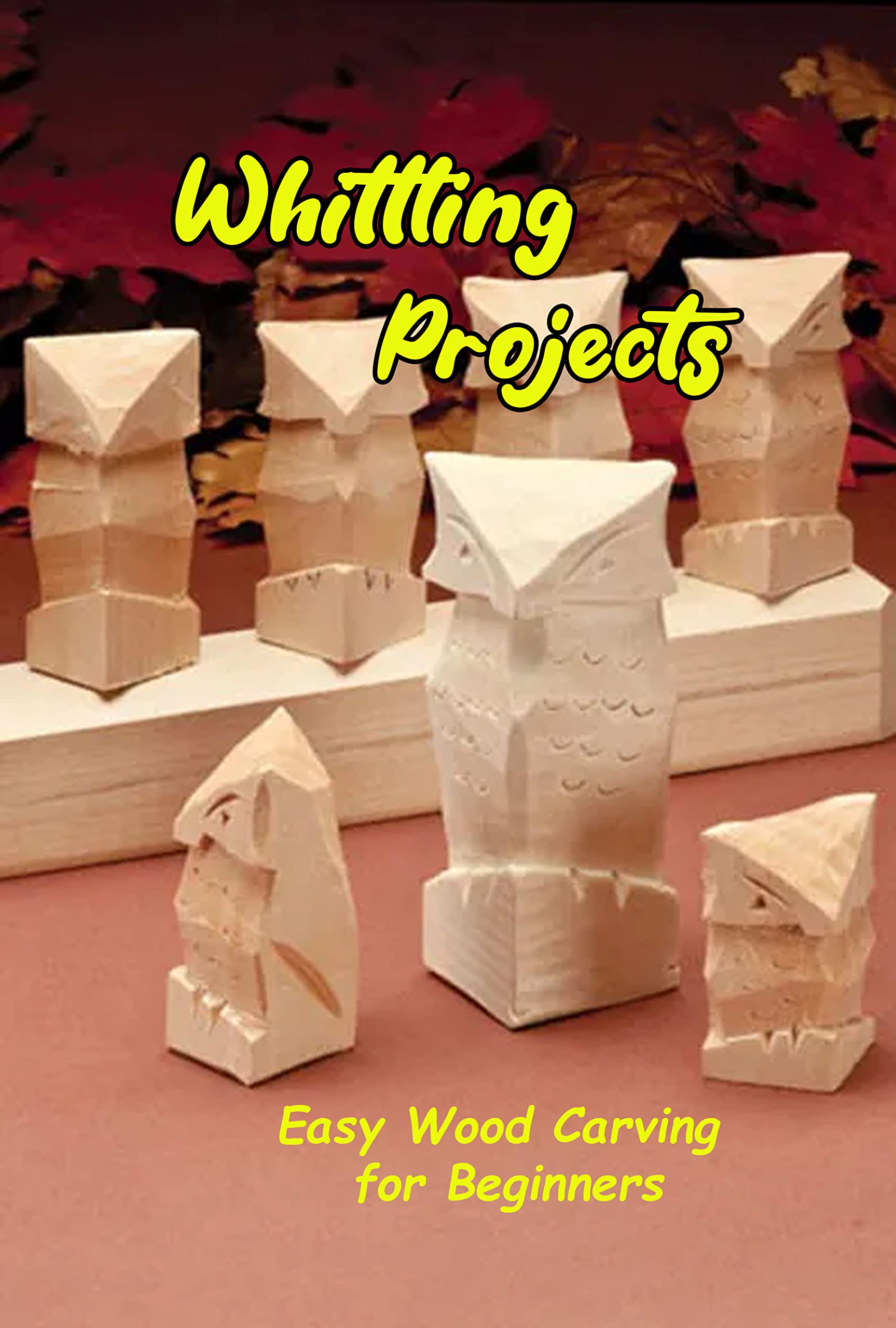 Whittling Projects Easy Wood Carving for Beginners Beginner Wood Carving Projects by Bocky