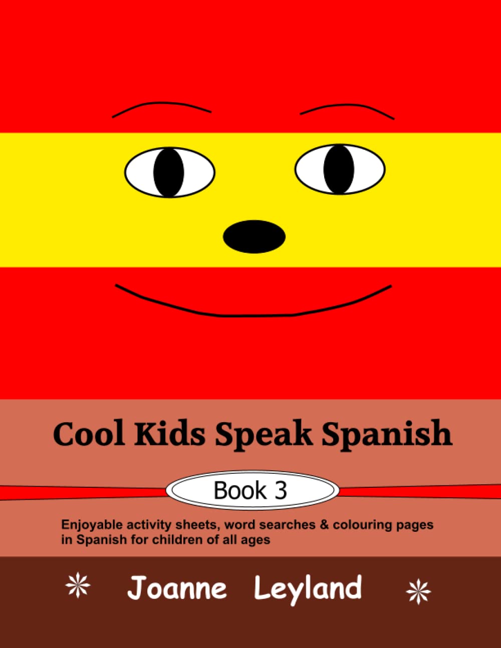 Cool Kids Speak Spanish Book 3 Enjoyable activity sheets, word