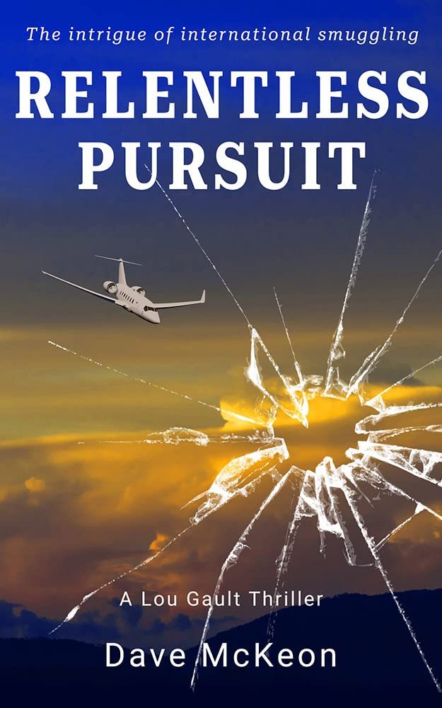 Relentless Pursuit: A Lou Gault Thriller
