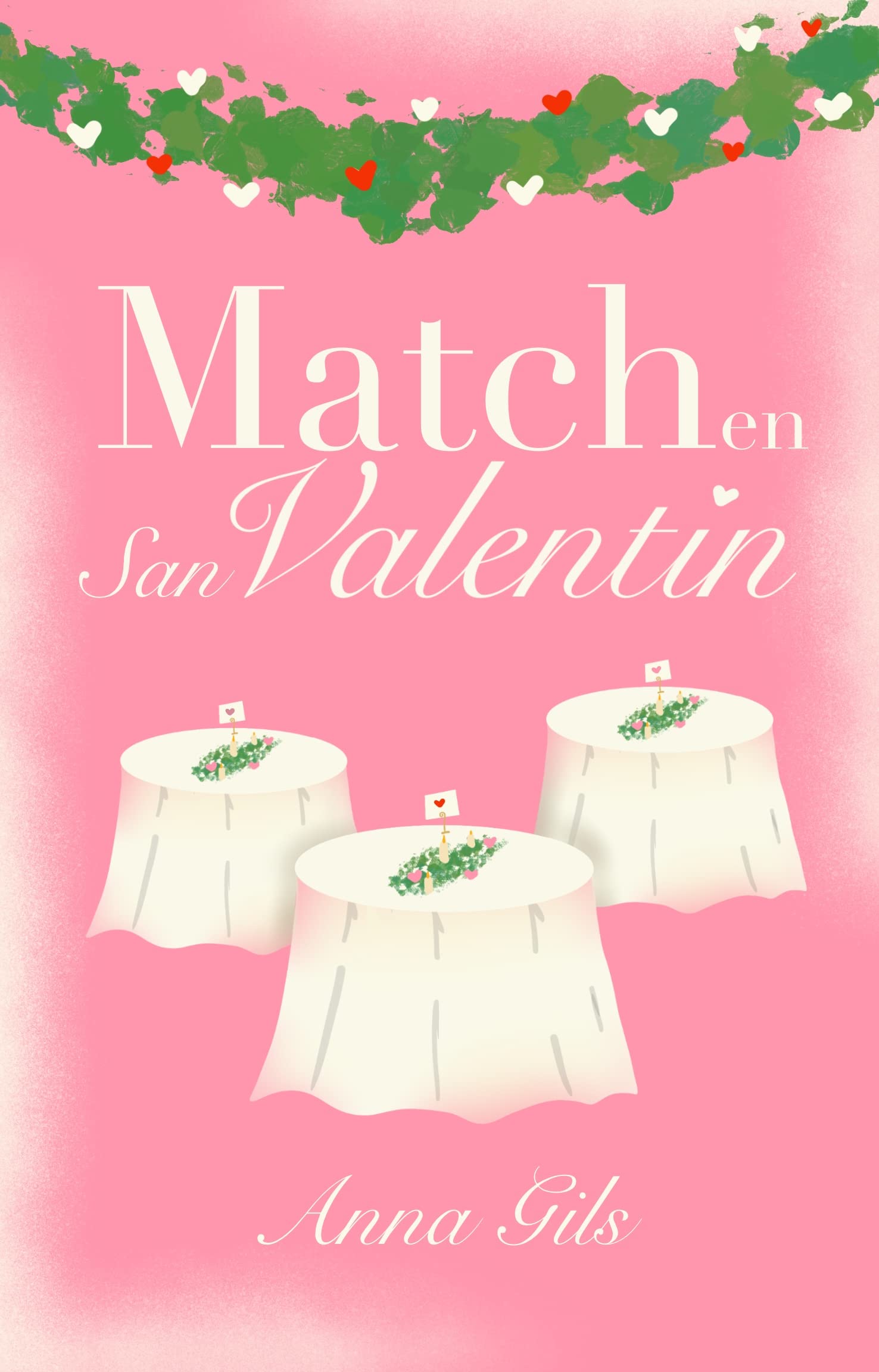 Match en San Valentín (Amores y amistades: La historia de Aquasverdes nº 7)