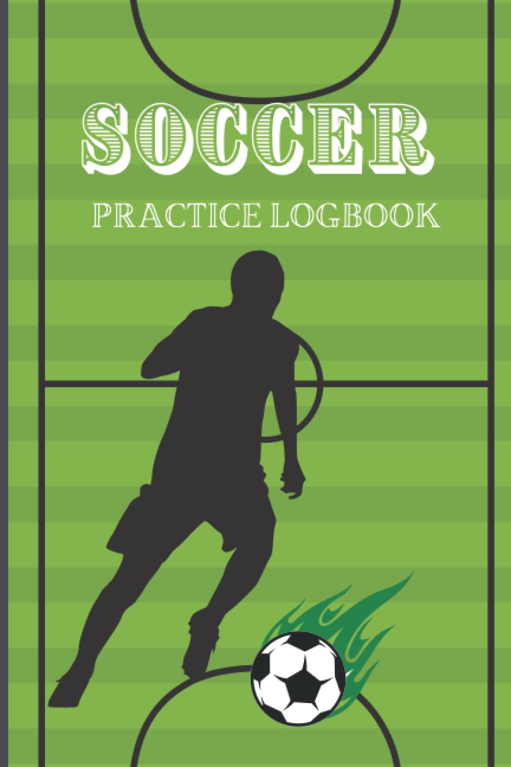 Soccer Practice Log Book Great Soccer Training Log and Diary to Record
