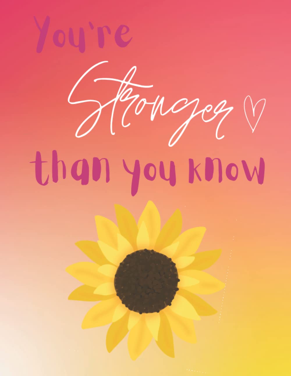 You're Stronger than you know by Mariah Nelson Goodreads