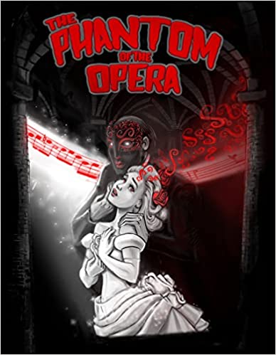 The Phantom of the Opera: A Graphic Novel, Book 1