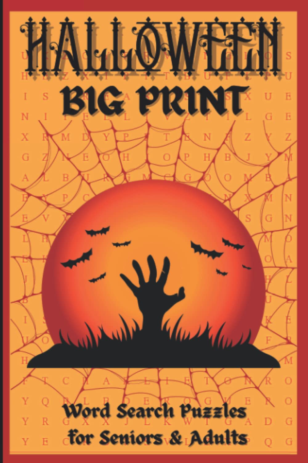 BIG PRINT Word Search Puzzles For Seniors Adults Halloween Edition BIG PRINT Word Search Puzzles For Seniors Adults Halloween Edition