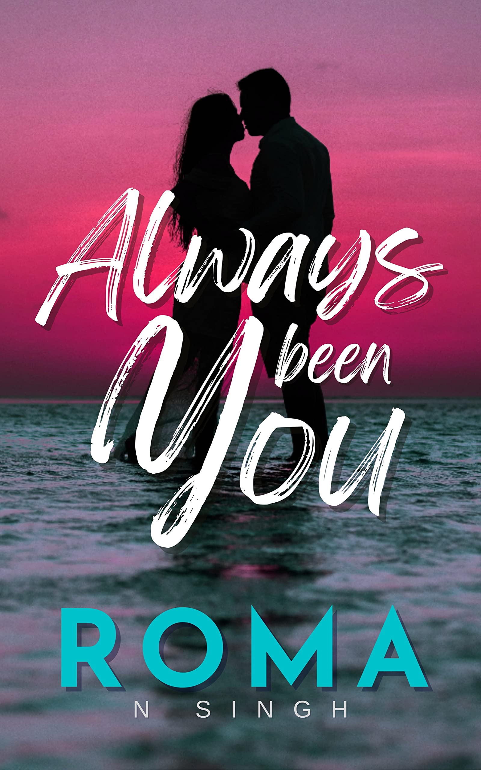 Always Been You