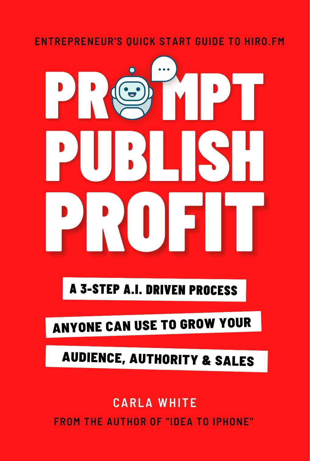 Prompt Publish Profit: Nonfiction Writing With ChatGPT | Publish Your Book Faster With AI