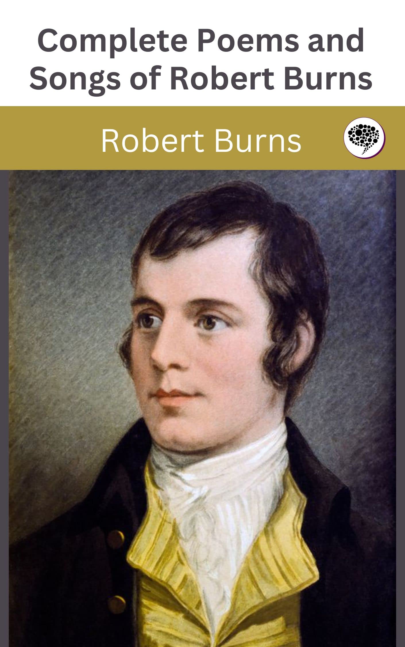 Complete Poems and Songs of Robert Burns book cover