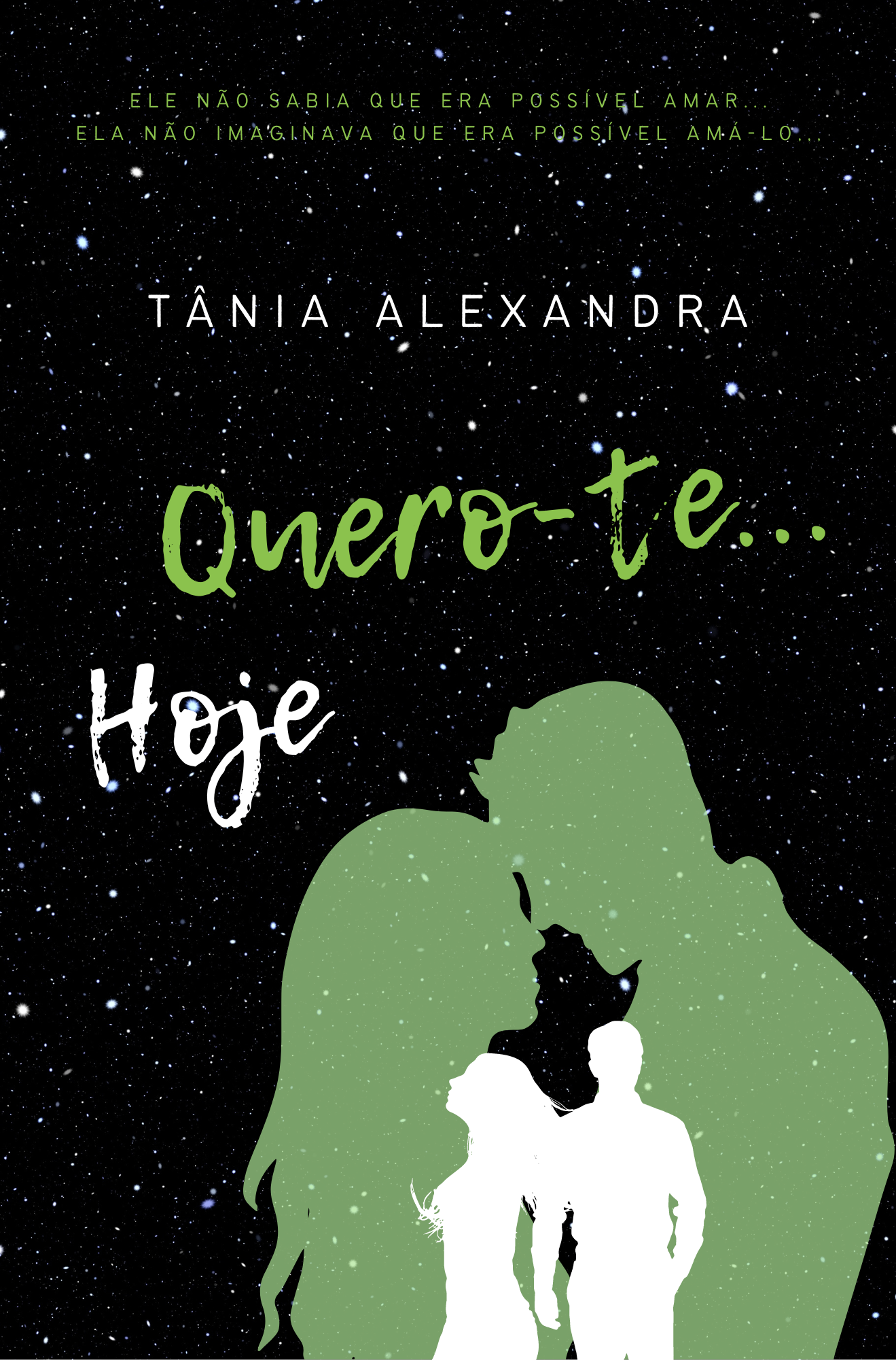 Quero-te... Hoje