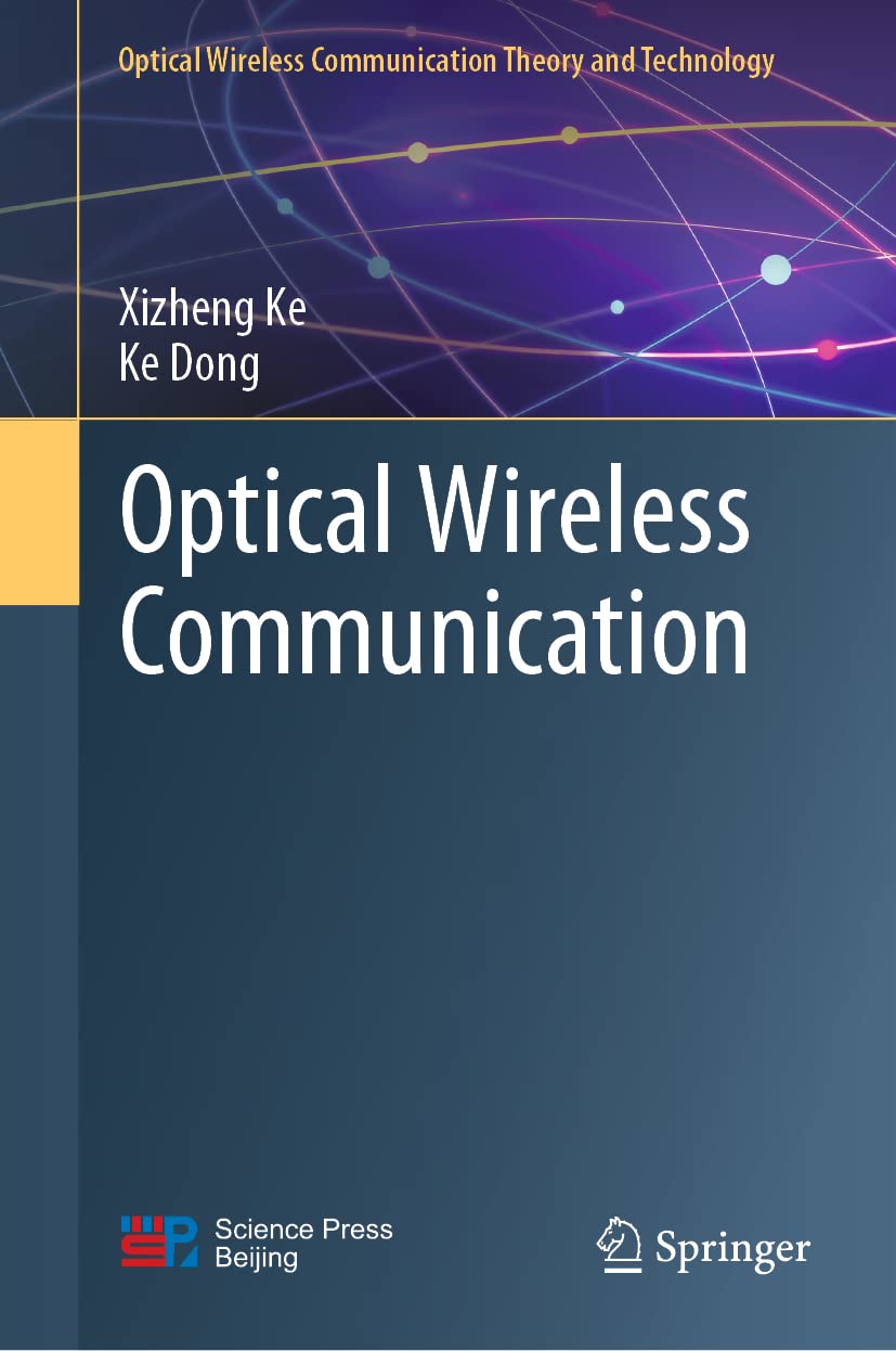 Optical Wireless Communication by Xizheng Ke Goodreads
