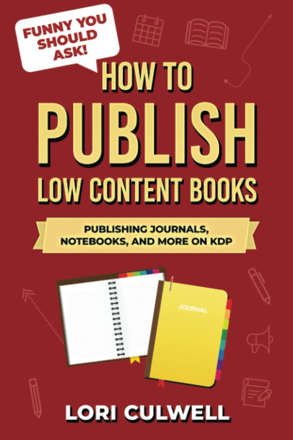 funny-you-should-ask-how-to-publish-low-content-books-publishing