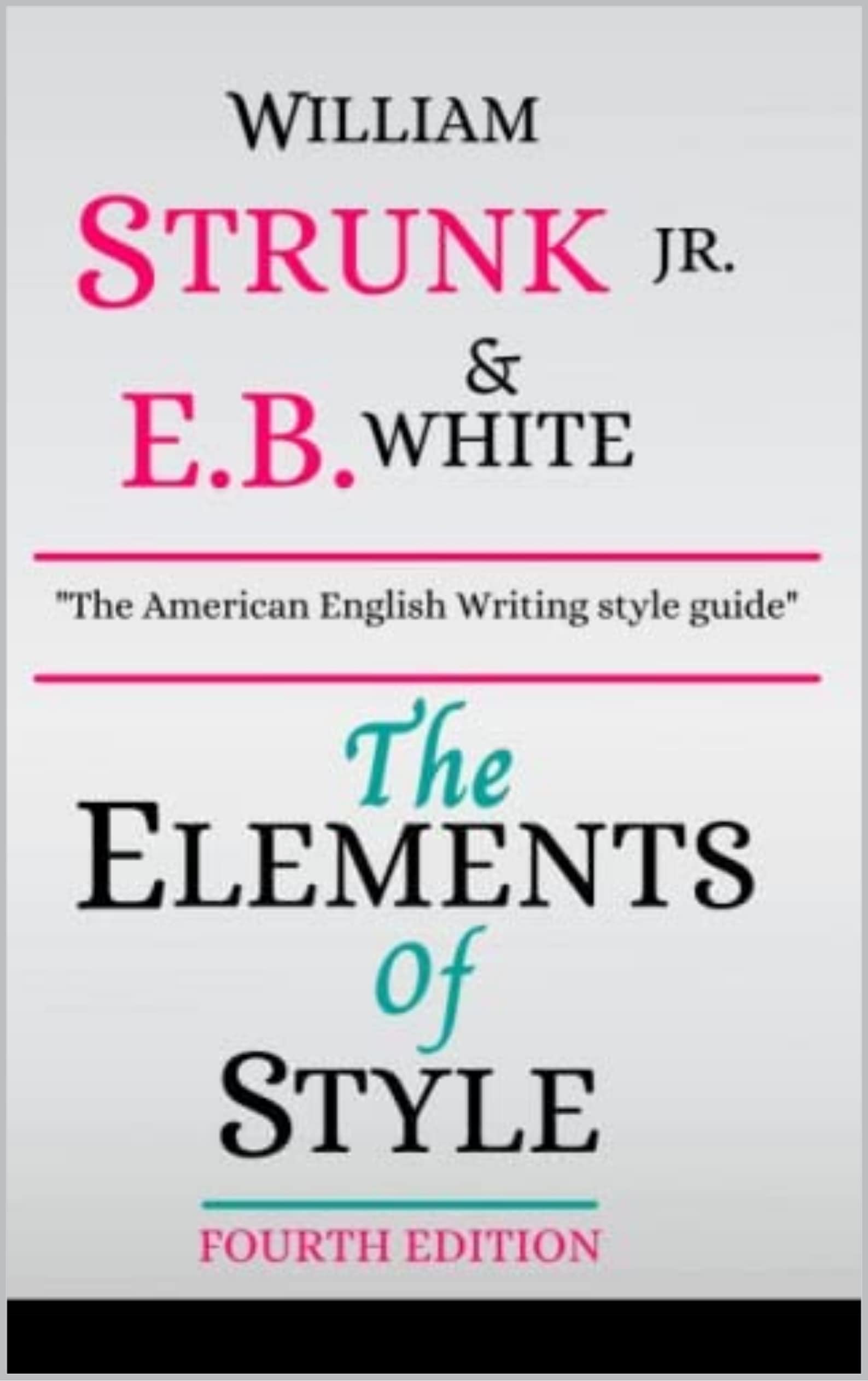 The Elements of Style 4TH Original Edition by William Strunk Jr. Goodreads