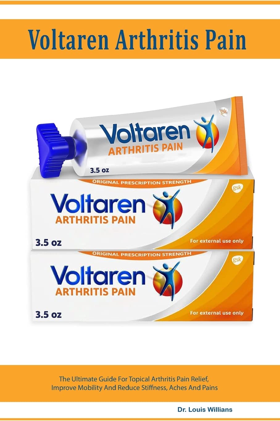 Voltaren Arthritis Pain Gel The Ultimate Guide For Topical Arthritis