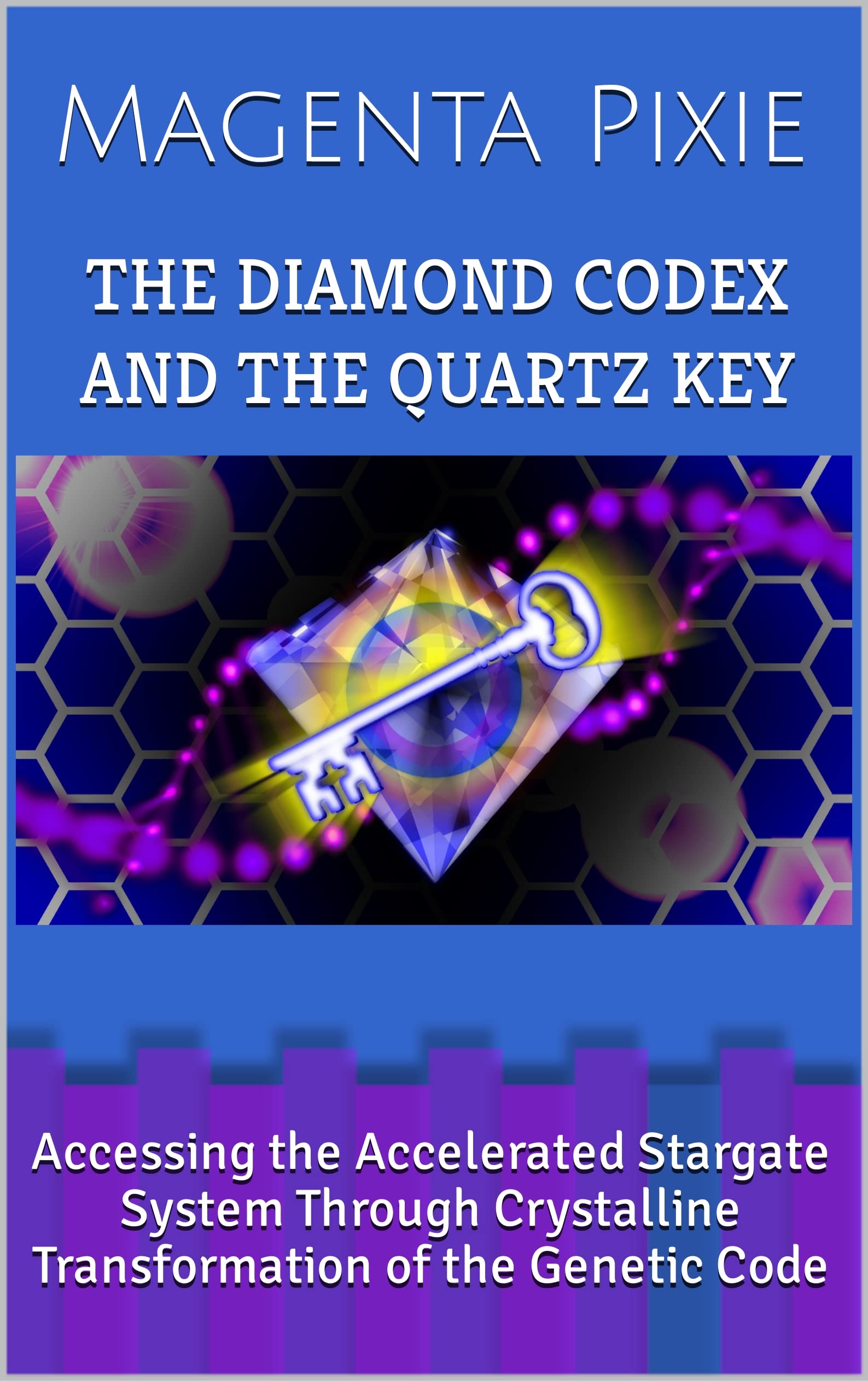 The Diamond Codex and the Quartz Key: Accessing the Accelerated Stargate System Through Crystalline Transformation of the Genetic Code