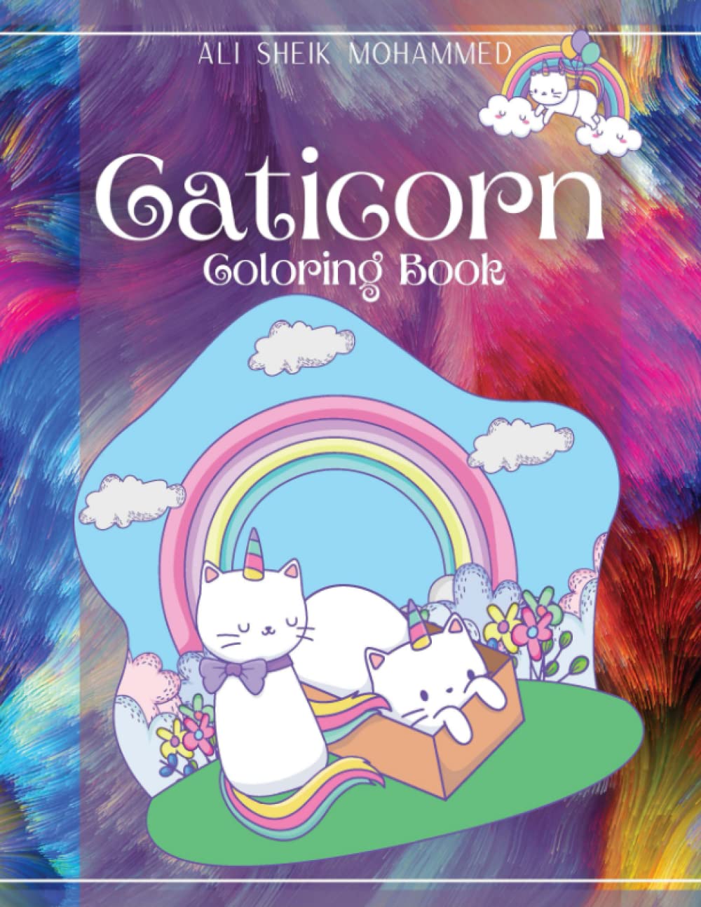 Caticorn Coloring Book A Fantastic Book Filled with the Cutest of Cat