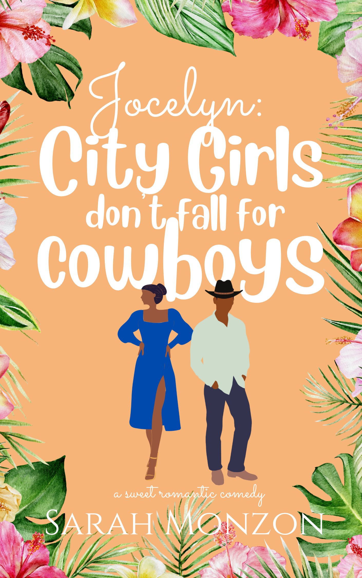 Jocelyn: City Girls Don’t Fall for Cowboys