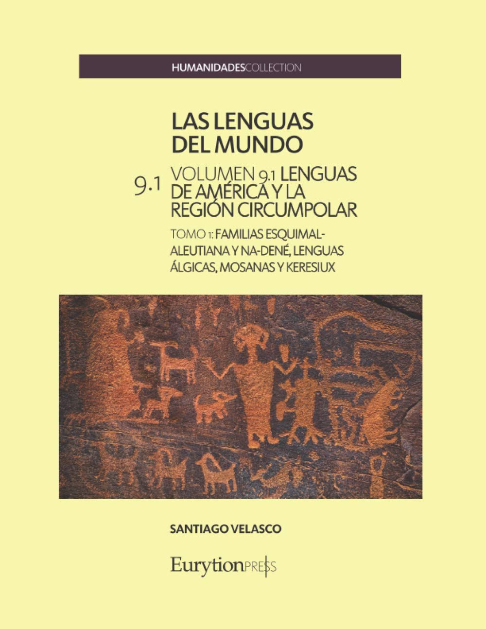 Las lenguas del mundo. Volumen 9 lenguas de América y la región