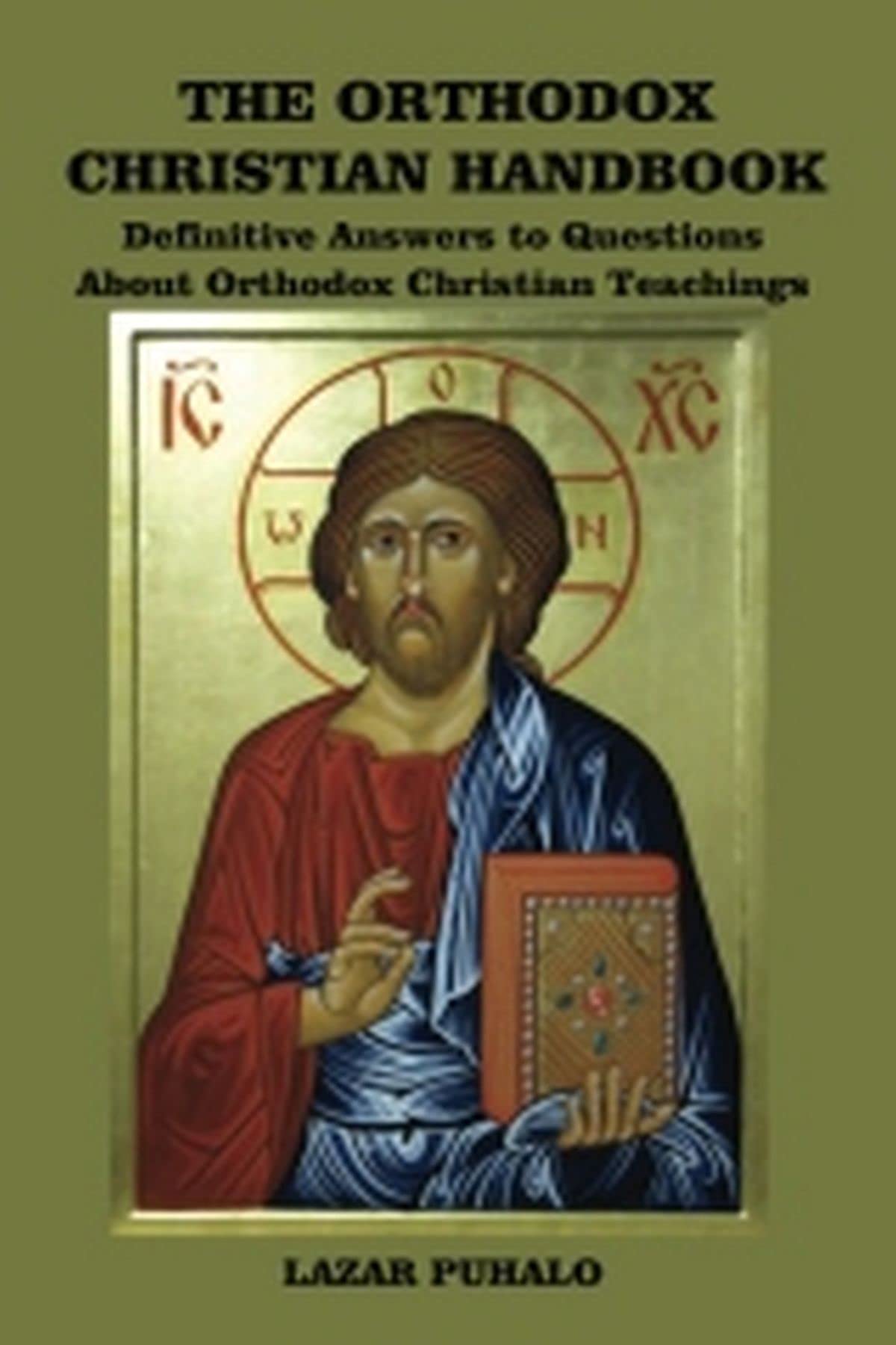 Orthodox Christian Handbook Concise answers to questions about