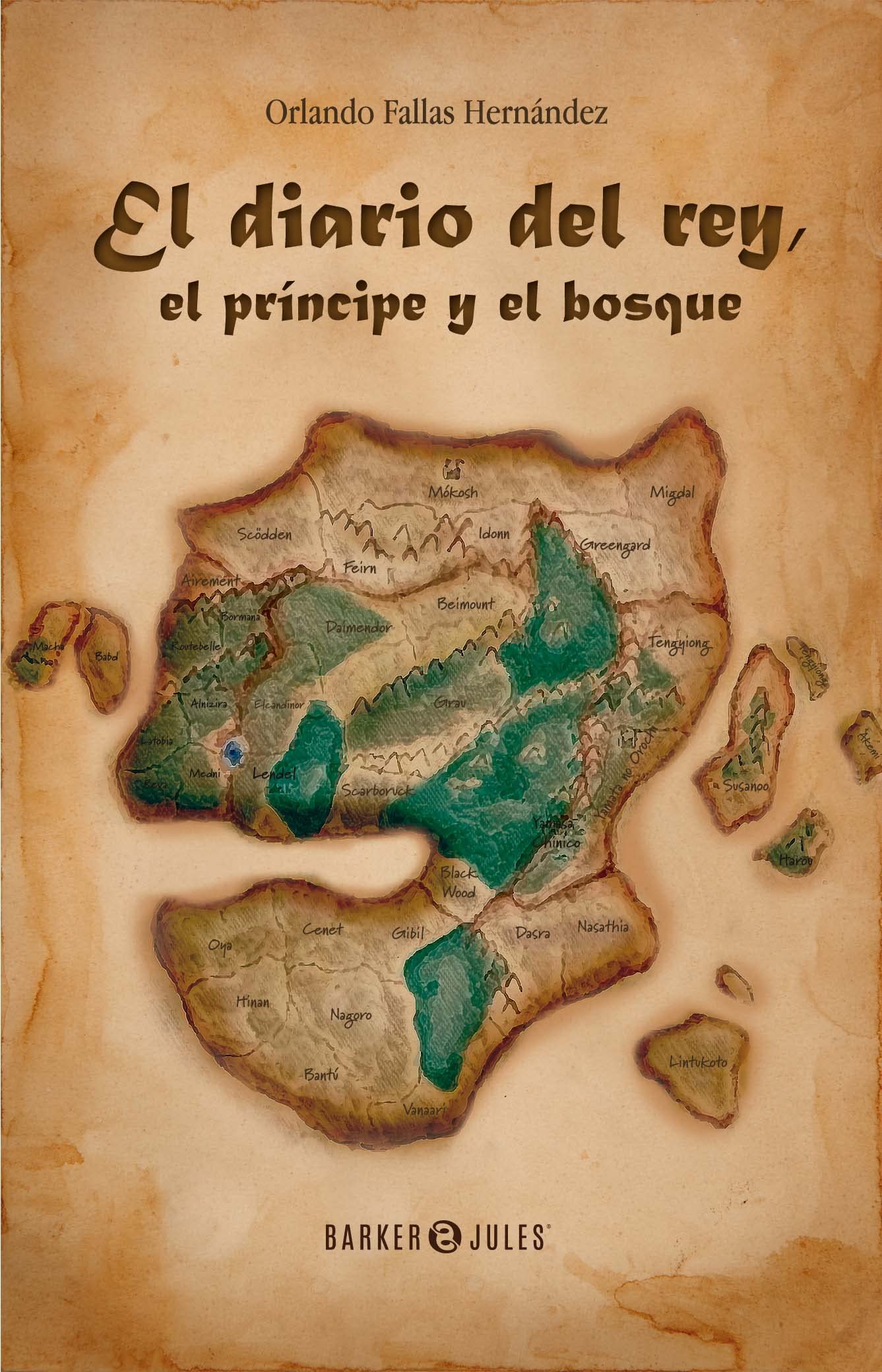 El diario del rey: El príncipe y el bosque