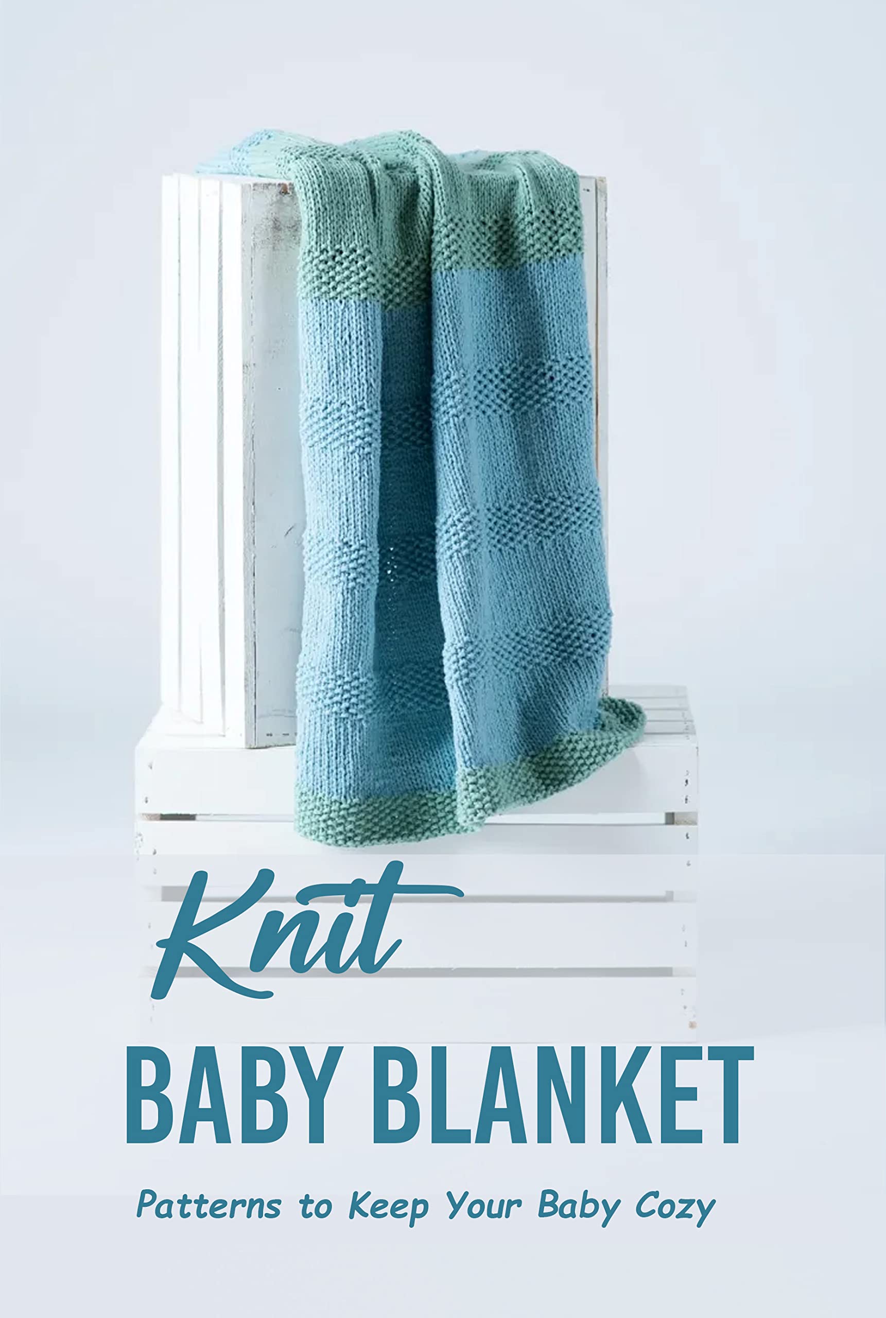 Knit Baby Blanket Patterns to Keep Your Baby Cozy Lovely Collection