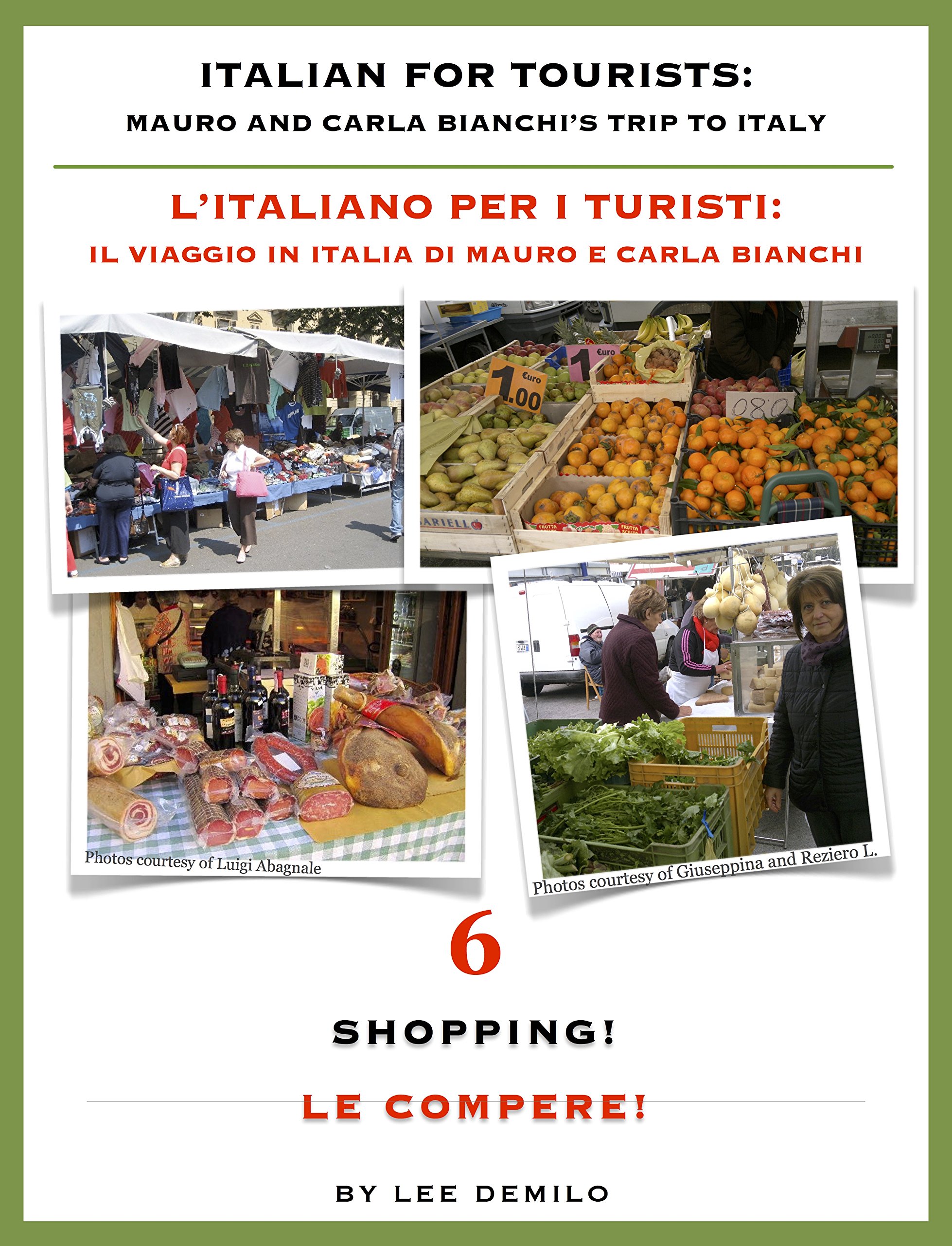 Italian for Tourists Sixth Lesson Shopping! L' Italiano per i