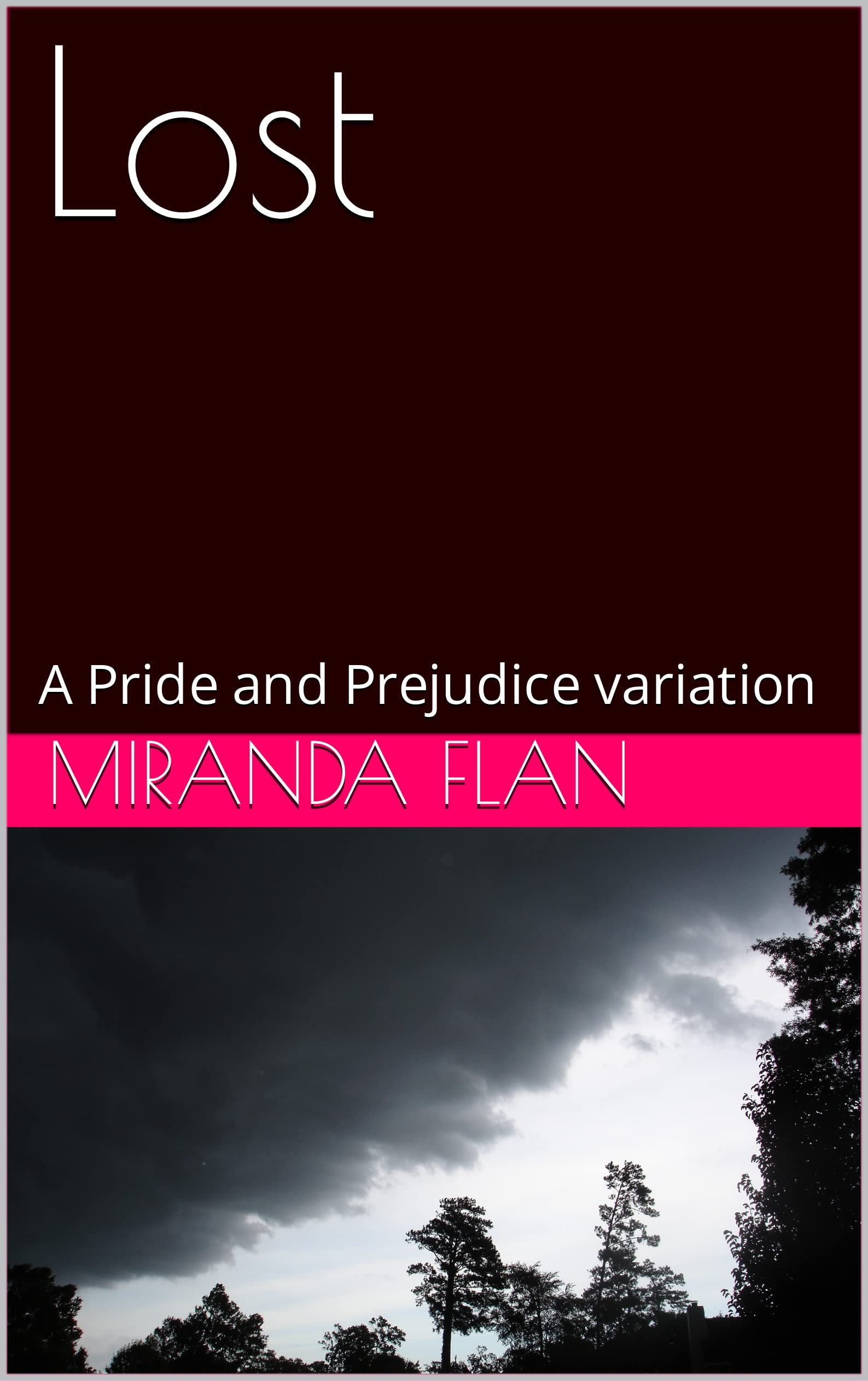 Lost: A Pride and Prejudice Variation