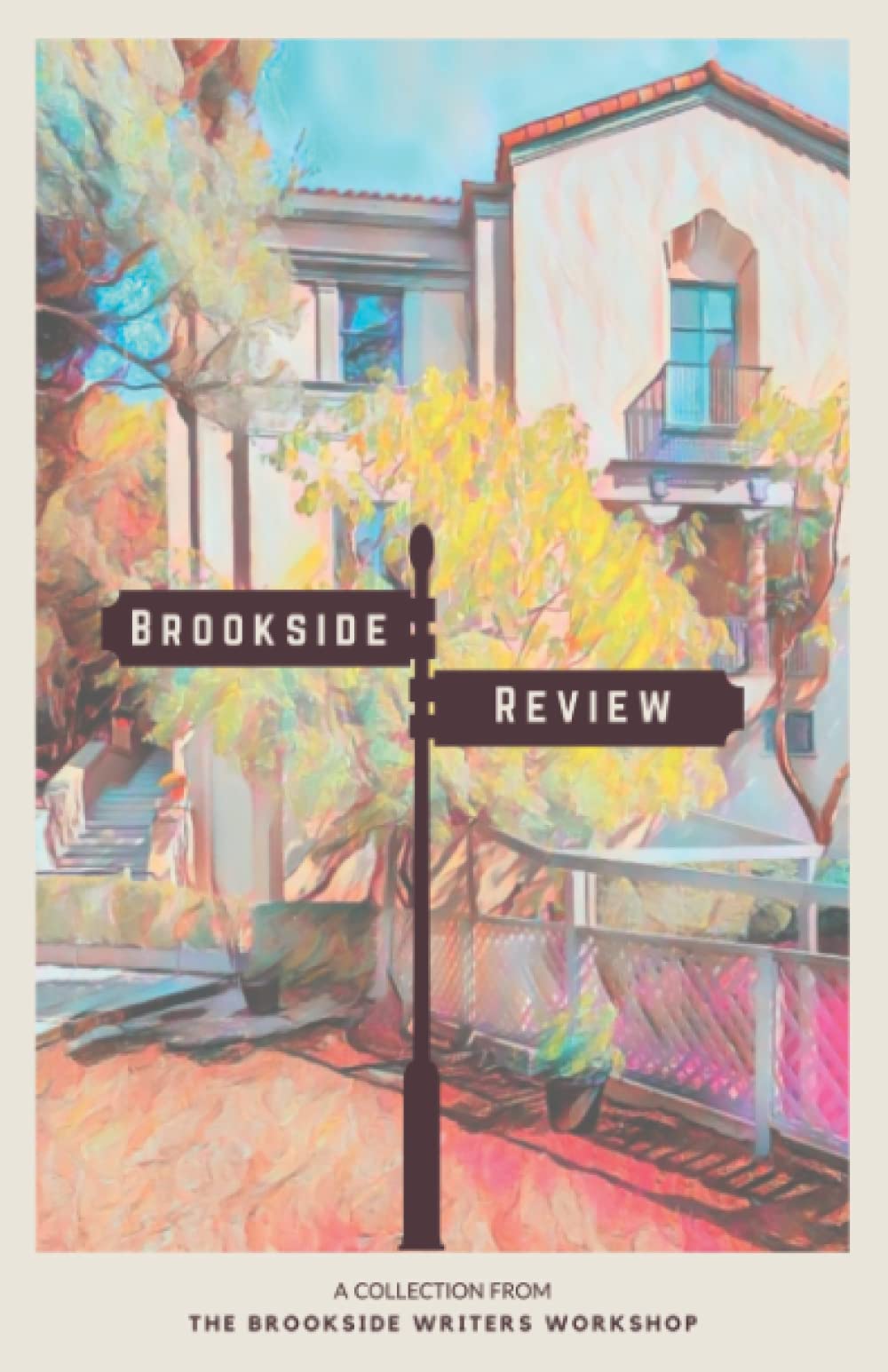 Brookside Review A Collection from the Brookside Writers by Michael C. Healy Goodreads