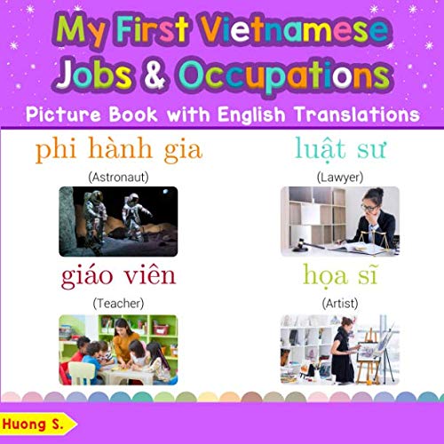 My First Vietnamese Jobs and Occupations Picture Book with English