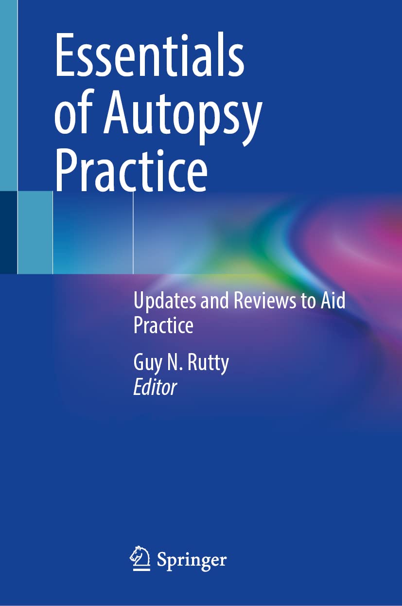 Best Practice Autopsy Guide _ Practice Guidelines for Autopsy Pathology ...