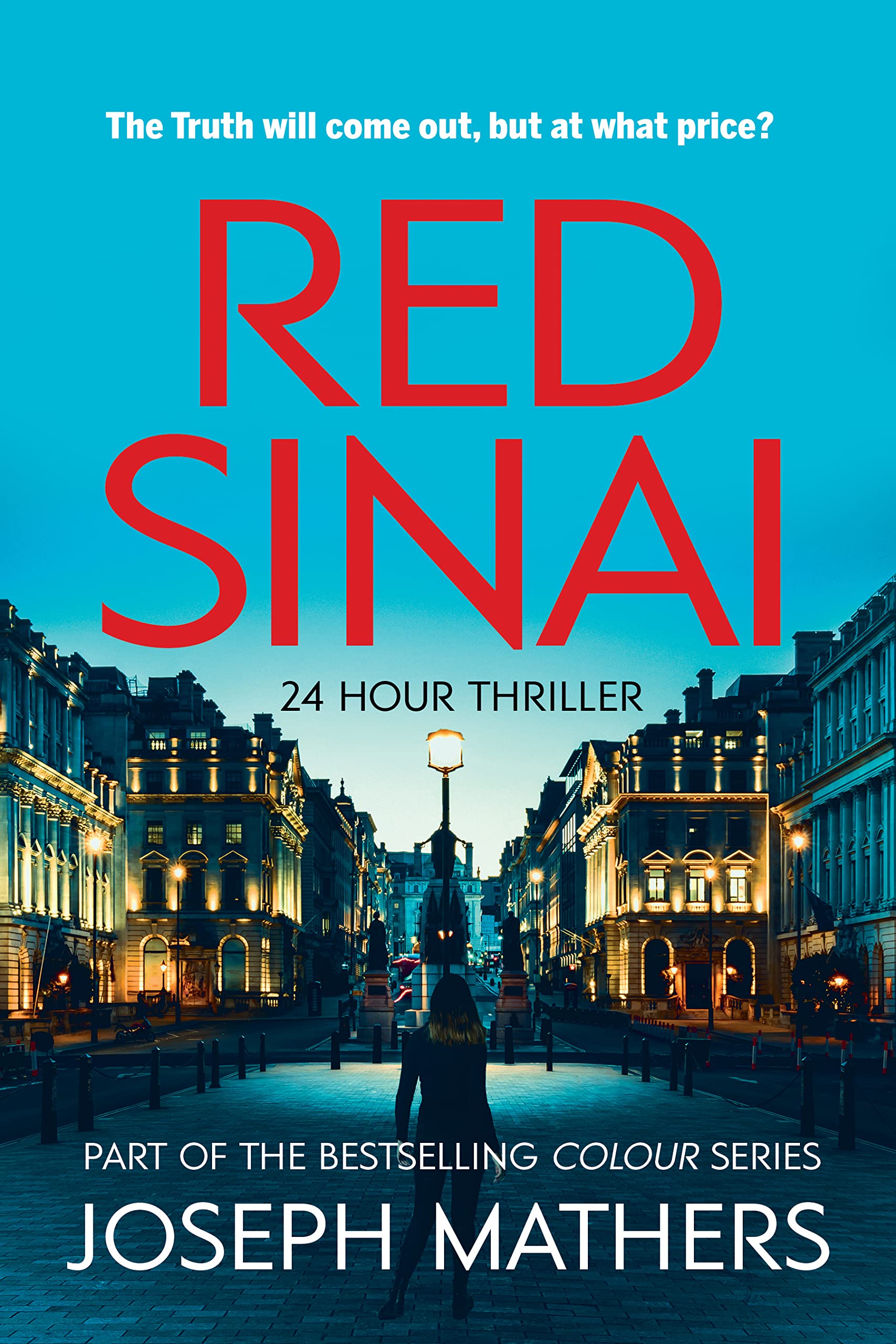 Red Sinai: The spellbinding 24 hour thriller and Readers Favourite gold star pick
