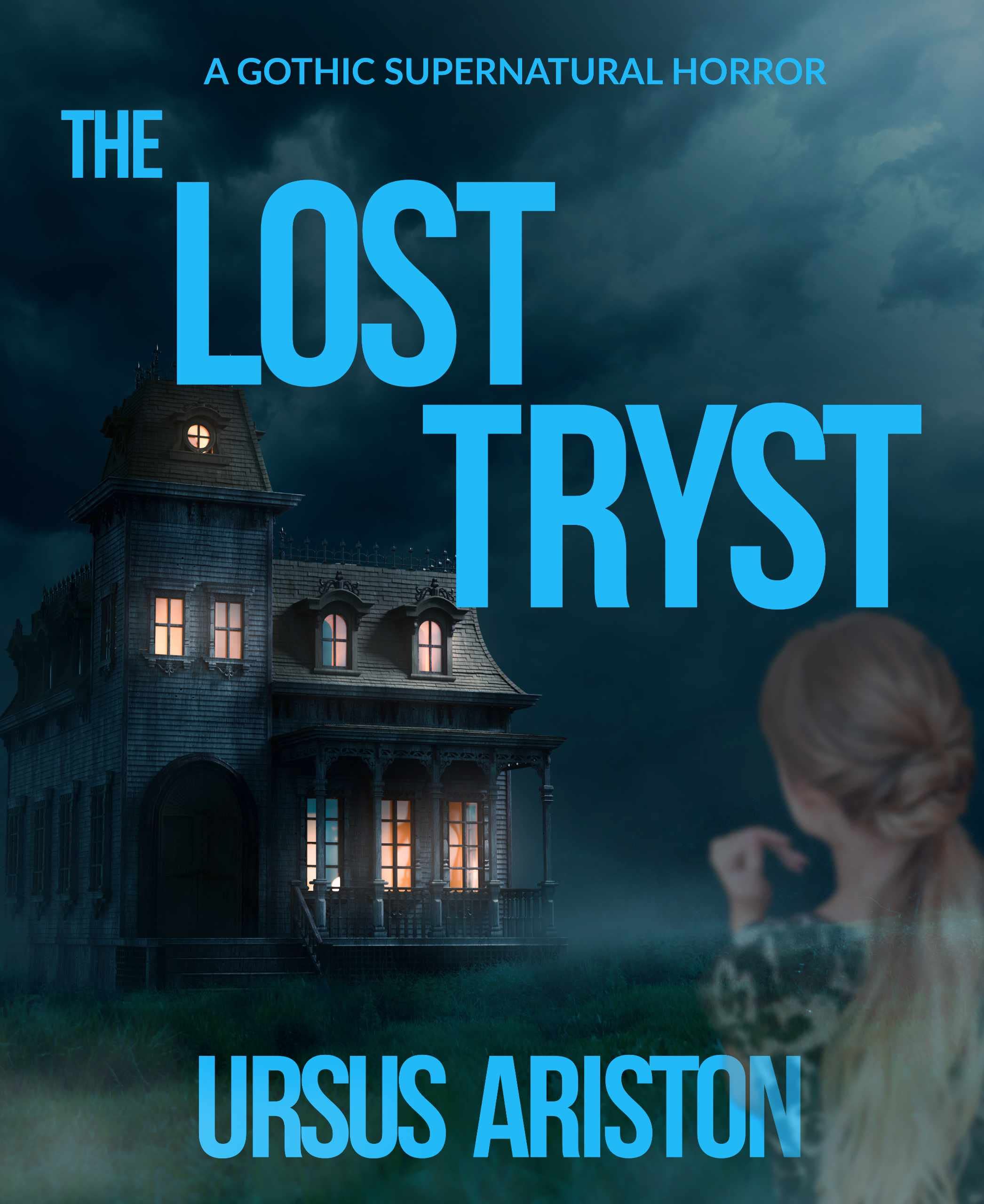 The Lost Tryst: A Gothic Supernatural Horror