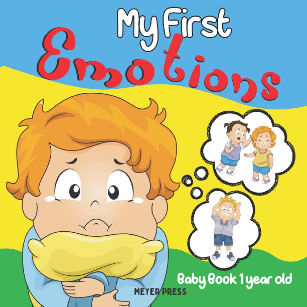 My First Emotions Baby Book 1 year old with simple illustrations to