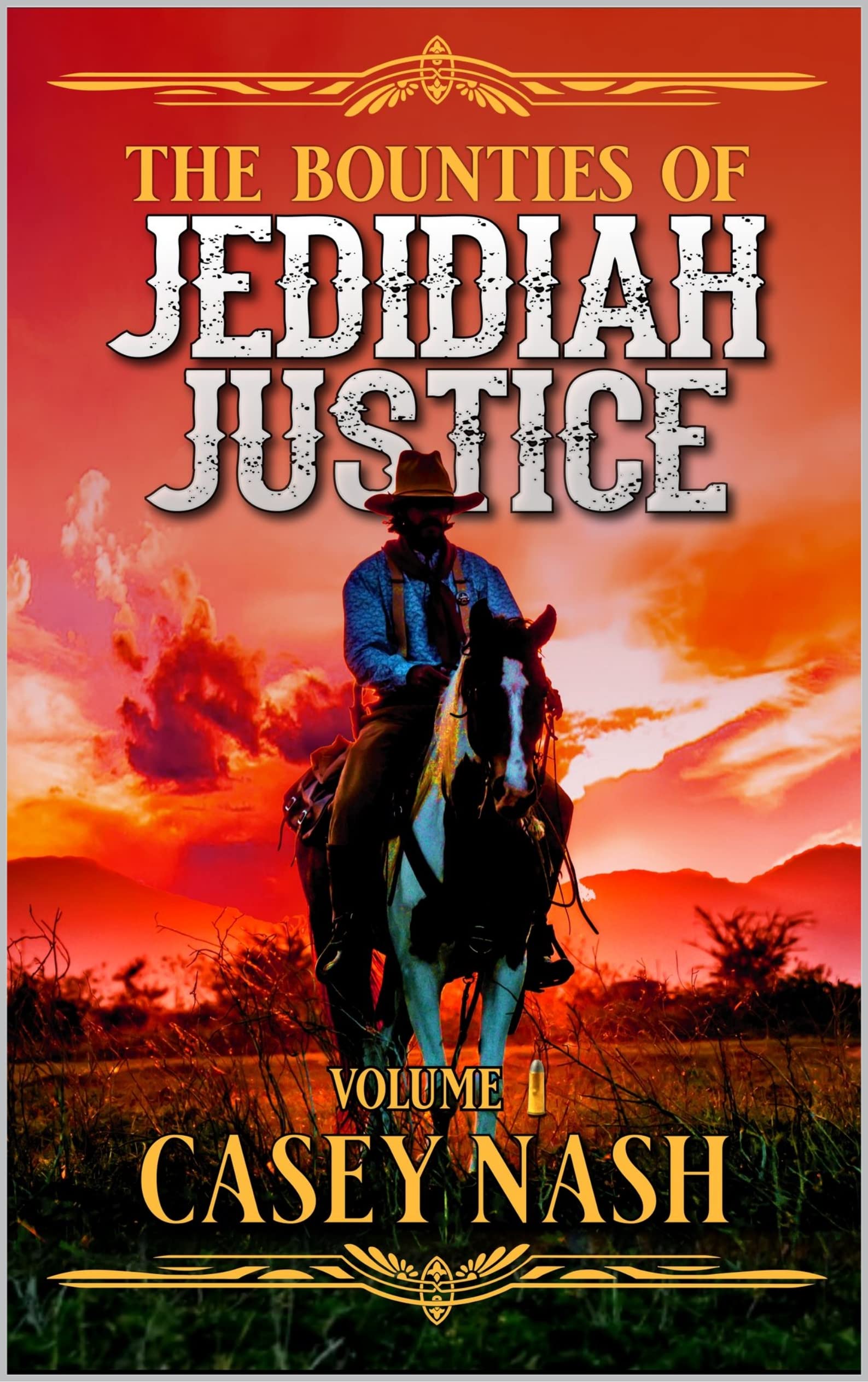 The Bounties Of Jedidiah Justice book cover