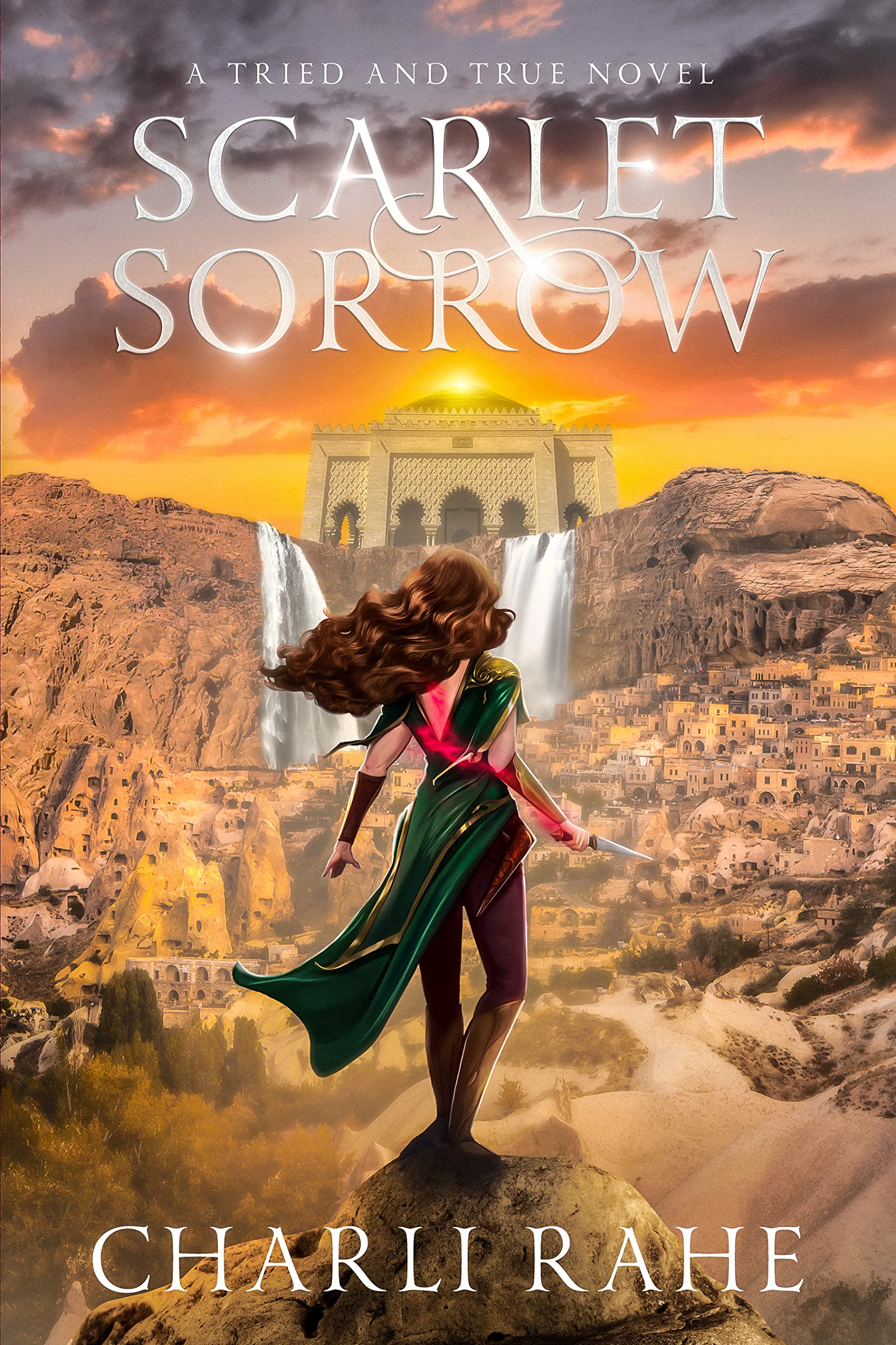 Scarlet Sorrow: A Tried and True Novel