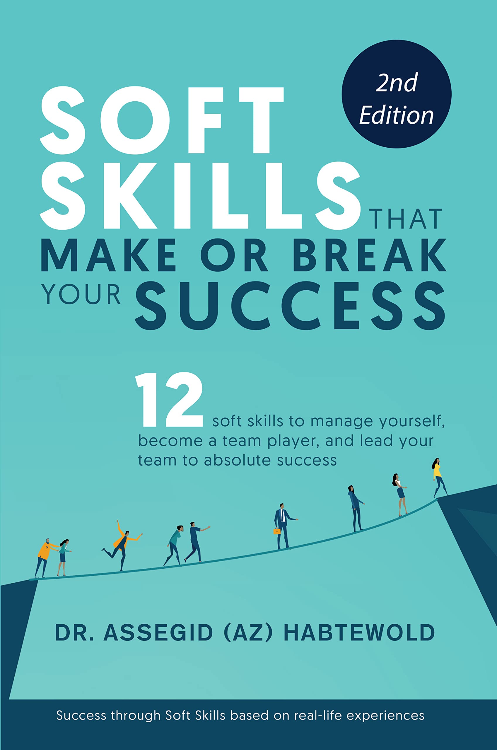 Soft Skills That Make Or Break Your Success 12 Soft Skills To Master Soft skills that make or break your success 12 soft skills to master